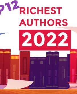 Top 12 Richest Authors In The World And The Authors Net Worth in 2022