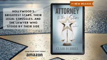 Attorney-to-the-Stars-A-Memoir-by-Author-Clair-Burrill-th.jpg